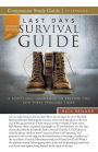 Last-Days Survival Guide Study Guide (Revised Edition)
