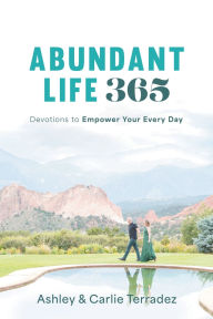 Download pdf ebooks for iphone Abundant Life 365: Devotions to Empower Your Every Day