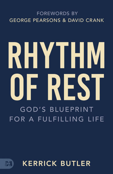 Rhythm of Rest: God's Blueprint for a Fulfilling Life