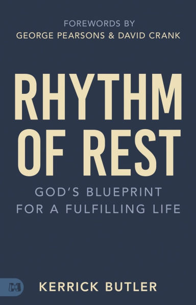 Rhythm of Rest: God's Blueprint for a Fulfilling Life