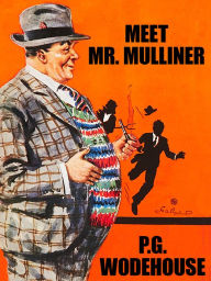 Title: Meet Mr Mulliner, Author: Wodehouse P.G.