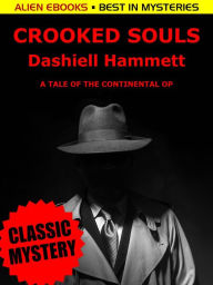 Title: Crooked Souls, Author: Dashiell Hammett