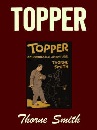 Title: Topper, Author: Thorne Smith