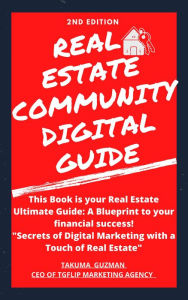 Title: Real Estate Community Digital Guide Book 2ND Edition, Author: Takuma Guzman