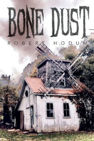 Free downloads ebook from pdf Bone Dust DJVU iBook PDB