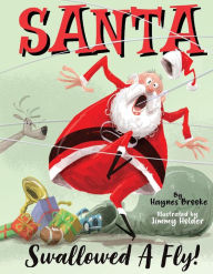 Free downloadable audio books mp3 players Santa Swallowed A Fly by  FB2 in English