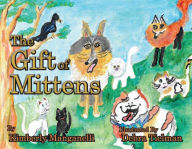 Ebook epub downloads The Gift of Mittens by  English version ePub DJVU 9781667807836
