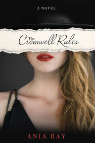 Title: The Cromwell Rules, Author: Ania Ray