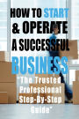 HOW TO START & OPERATE A SUCCESSFUL BUSINESS: 