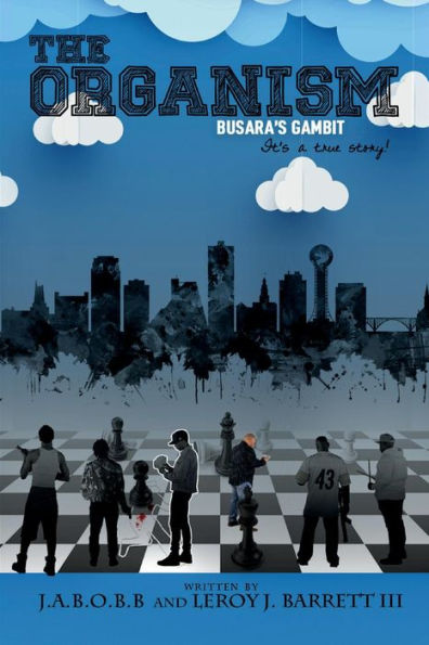 THE ORGANISM: BUSARA'S GAMBIT