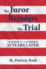 The Juror Rejudges The Trial: The Juror and the General 35 years later