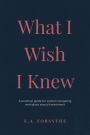 What I Wish I Knew: A practical guide for women navigating workplace sexual harassment
