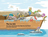 Electronics textbook download The Ice Ark: How Stem Cell Science Can Help Save the Planet
