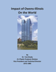 Ebooks for ipad The Impact of Owens-Illinois on the World 9781667821313 