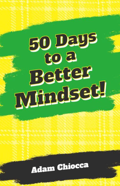 50 Days to a Better Mindset