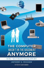 The Computer Wasn't in the Basement Anymore: My Fifty + Years in Education Technology (1970-2021)