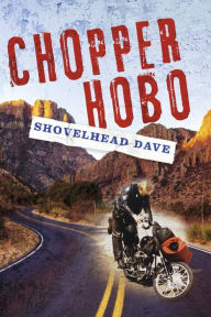 Free download e books for android CHOPPER HOBO by Shovelhead Dave, Richard Sheehy