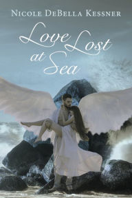 Free downloads for audio books Love Lost At Sea CHM ePub PDB 9781667830612 English version by Nicole DeBella Kessner