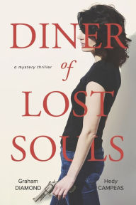 Diner of Lost Souls: A Mystery Thrillervolume 1