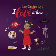Is it legal to download google books Sassy Sunshine Says I love It here by Shanquilla Gamble, Sameer Kassar 9781667835112 (English literature)