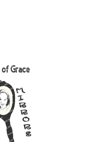 21 Days of Grace: Changing Mirrors