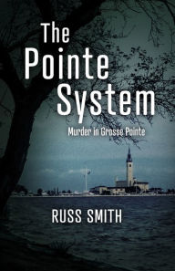Ebook mobile phone free download The Pointe System: Murder in Grosse Pointe