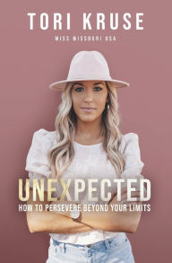 Unexpected: How to persevere beyond your limits