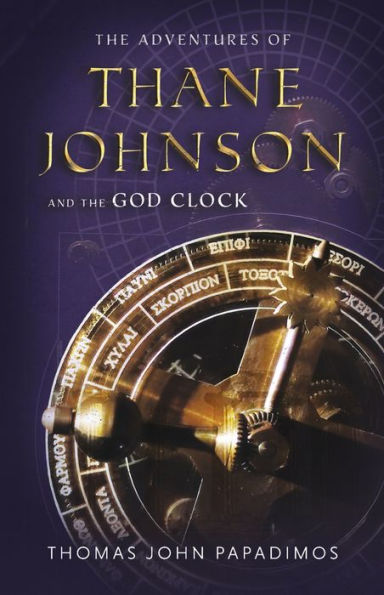 the Adventures of Thane Johnson and God Clock