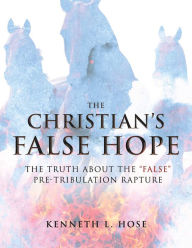 Title: The Christian's False Hope: The Truth About the 