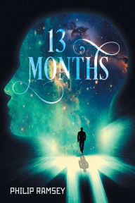 Title: 13 Months, Author: Philip Ramsey
