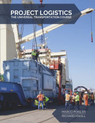 Free book download scribb Project Logistics: The Universal Transportation Course (English literature) MOBI PDB ePub 9781667863078 by Marco Poisler, Richard Knoll