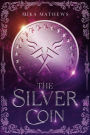 The Silver Coin