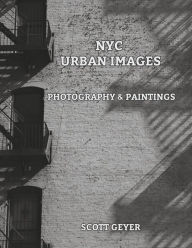 NYC Urban Images: Photography & Paintings