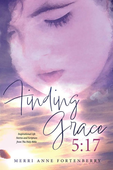 Finding Grace 5:17