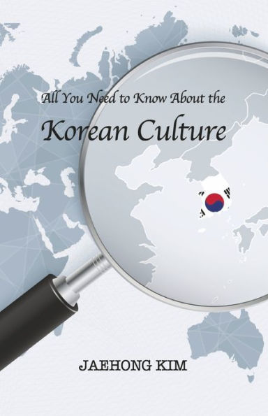 All You Need to Know About the Korean Culture