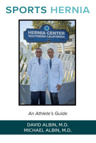 Title: Sports Hernia: An Athlete's Guide, Author: David Albin M.D.