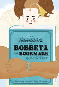 Books in pdf download free The Adventures of Bobbeta the Bookmark English version by Ava Baldassari, Ava Baldassari