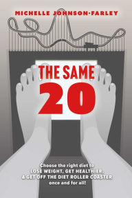 Title: The Same 20, Author: Michelle Johnson-Farley