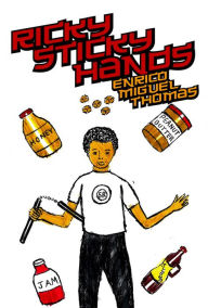 Title: Ricky Sticky Hands: Second Edition, Author: Enrico Miguel Thomas