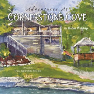 Title: Adventures at Cornerstone Cove, Author: Robin Waldrip