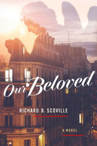 Title: Our Beloved, Author: Richard B. Scoville