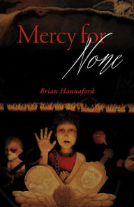 Title: Mercy for None, Author: Brian Hannaford