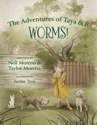 The Adventures of Taya & B: Worms!