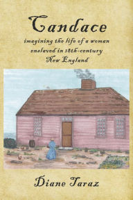 Download ebook for free online Candace: Imagining the Life of a Woman Enslaved in 18th-Century New England iBook DJVU ePub