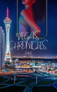 Title: Vegas Chronicles: Bianca's Story, Author: Shelly B.