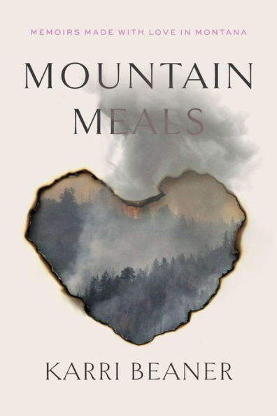 Mountain Meals: Memoirs