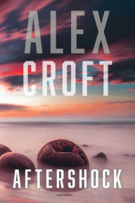 Title: Aftershock, Author: Alex Croft