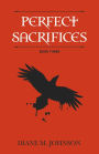 Perfect Sacrifices
