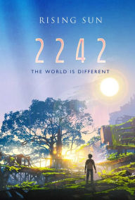 Title: 2242: The World is Different, Author: Rising Sun