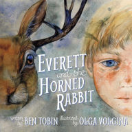 French audiobook download free Everett and The Horned Rabbit by Ben Tobin, Olga Volgina, Ben Tobin, Olga Volgina (English literature) 9781667892405